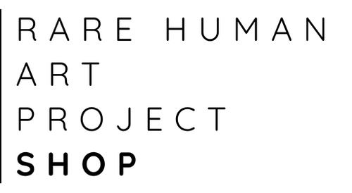 Rare Human Art Project Shop